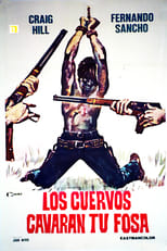 Poster de la película Los buitres cavarán tu fosa