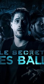 Poster de la serie Le Secret Des Balls