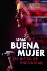 Poster de la película Una buena mujer es difícil de encontrar