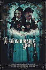 Poster de la película A Dishonourable Death: at Twenty Seven Minutes Past Six