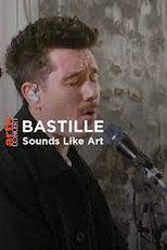 Poster de la película Bastille - Sounds Like Art Turner Contemporary Museum in Margate