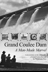 Poster de la película Grand Coulee Dam: A Man-Made Marvel