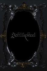 Poster de la película Soft Like Steel