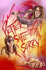 Poster de la película Better Safe Than Sorry