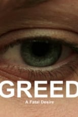Poster de la película Greed: A Fatal Desire