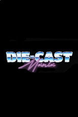 Poster de la película Die-Cast Mania