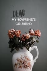 Poster de la película My Dead Boyfriend's Girlfriend