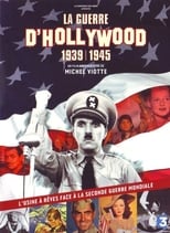La guerre d\'Hollywood, 1939 - 1945