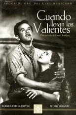 Poster de la película Cuando lloran los valientes