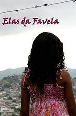 Poster de la película Elas da Favela