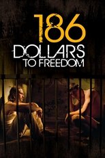 Poster de la película 186 Dollars to Freedom