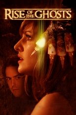 Poster de la película Rise of the Ghosts