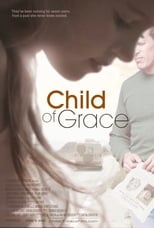 Poster de la película Child of Grace