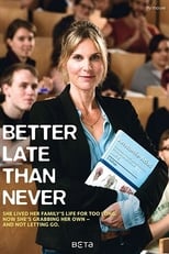 Poster de la película Better Late Than Never