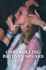 Poster de la película Controlling Britney Spears