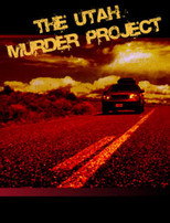 Poster de la película The Utah Murder Project
