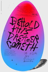Poster de la película Behold, This Dreamer Cometh