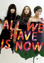 Poster de la película All We Have Is Now