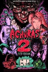 Poster de la película Achuras 2: Feto Voodoo