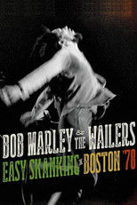 Poster de la película Bob Marley & the Wailers - Easy Skanking in Boston '78