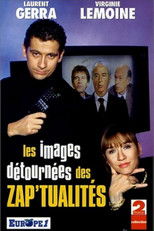 Poster de la película Les images détournées des zap'tualités