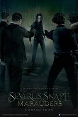 Poster de la película Severus Snape and the Marauders