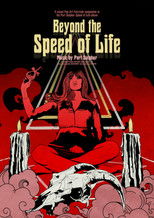Poster de la película Beyond the Speed of Life