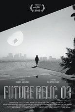 Poster de la película Future Relic 03