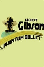 Poster de la película The Phantom Bullet