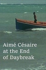 Poster de la película Aimé Césaire at the End of Daybreak