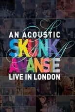 Poster de la película Skunk Anansie - An Acoustic Skunk Anansie Live In London