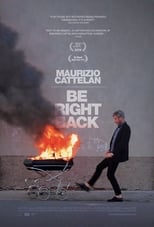 Poster de la película Maurizio Cattelan: Be Right Back