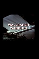 Poster de la película Wallpaper Warrior