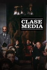 Poster de la serie Clase media