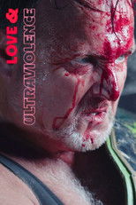 Poster de la película Love & Ultraviolence
