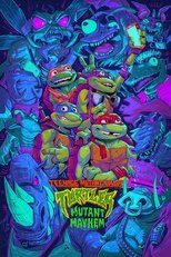 Poster de la película Teenage Mutant Ninja Turtles: Mutant Mayhem