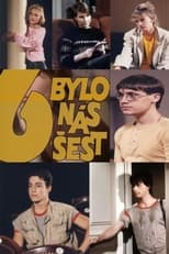 Poster de la serie Bylo nás šest