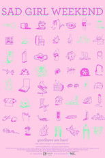 Poster de la película Sad Girl Weekend