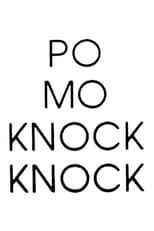 Poster de la película Po Mo Knock Knock