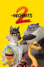 Les méchants 2
