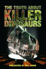 Poster de la serie The Truth About Killer Dinosaurs