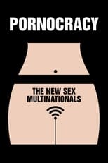 Poster de la película Pornocracy: The New Sex Multinationals