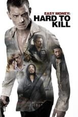 Poster de la película Easy Money: Hard to Kill
