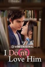 Poster de la serie I Do(n’t) Love Him