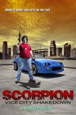 Poster de la película Scorpion: Vice City Shakedown