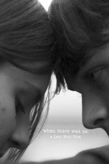 Poster de la película when there was us.