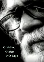 Poster de la película O Velho, o Mar e o Lago