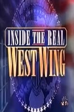 Poster de la película The Bush White House: Inside the Real West Wing