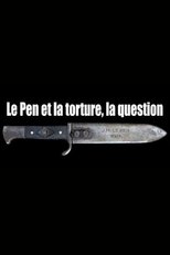 Poster de la película Le Pen et la torture, la question