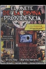 Poster de la película El jinete de la divina providencia